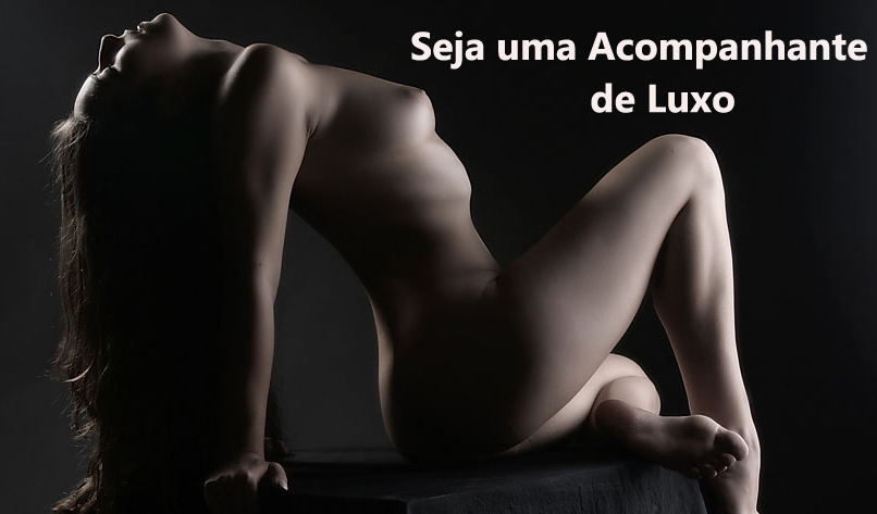 / Acompanhantes | Garotas de Programa Guarulhos Como faço para ser Acompanhante de Luxo